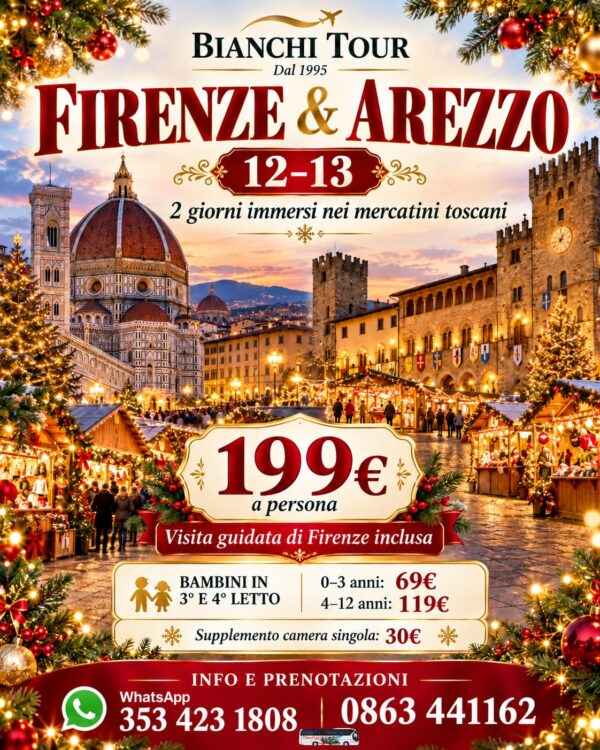 FIRENZE E AREZZO 12 E 13 DICEMBRE 2026