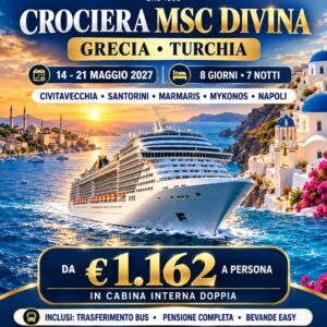 * MSC GRECIA – TURCHIA * 14-21/MAGGIO 2027
